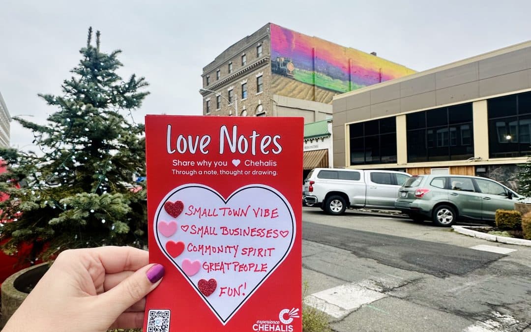 Love Notes: Spreading Love Throughout Downtown Chehalis